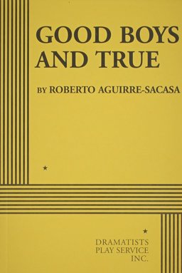 Good Boys and True  9780822223184 Front Cover