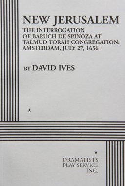 New Jerusalem, the Interrogation of Baruch de Spinoza at Talmud Torah Congregation Amsterdam, July 27 1656  9780822223856 Front Cover