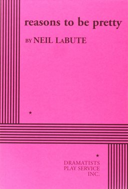 Reasons to be Pretty  9780822223948 Front Cover