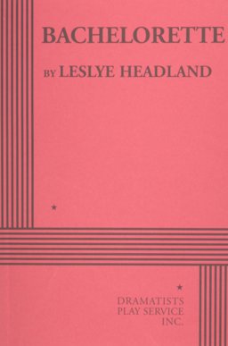 Bachelorette  9780822225195 Front Cover