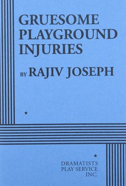 Gruesome Playground Injuries  9780822225294 Front Cover