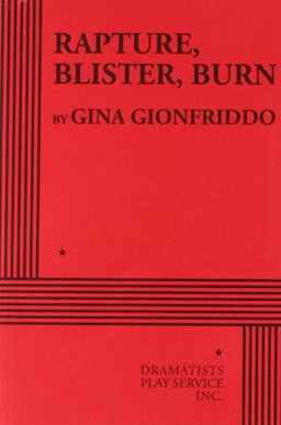 Rapture, Blister, Burn:  9780822229995 Front Cover