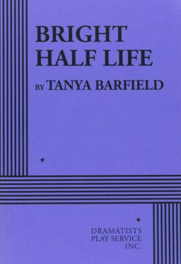 Bright Half Life:  9780822233510 Front Cover