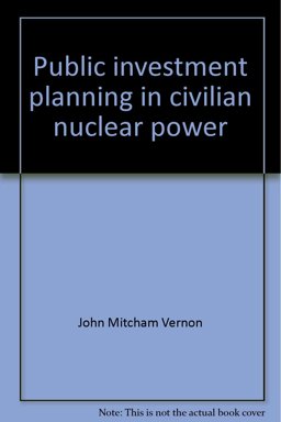 Public Investment Planning in Civilian Nuclear Power