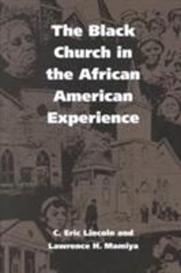 Black Church in the African American Experience  9780822310730 Front Cover