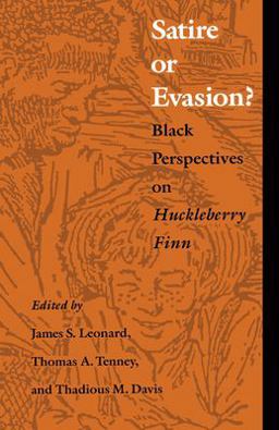 Satire or Evasion? Black Perspectives on Huckleberry Finn  9780822311744 Front Cover