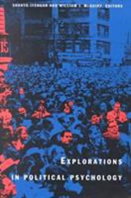 Explorations in Political Psychology  9780822313243 Front Cover