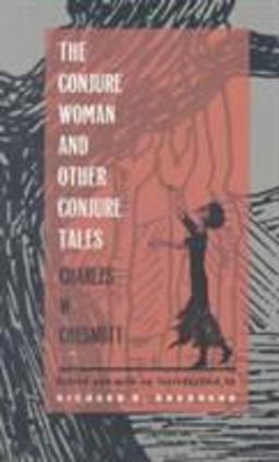 Conjure Woman and Other Conjure Tales  9780822313878 Front Cover