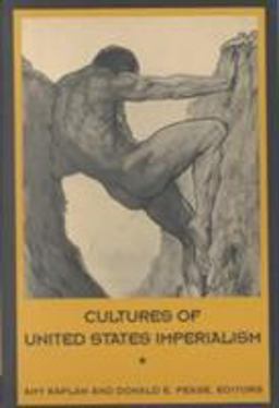 Cultures of United States Imperialism  9780822314134 Front Cover