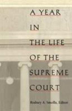 Year in the Life of the Supreme Court  9780822316657 Front Cover