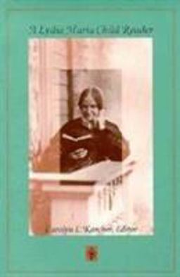 Lydia Maria Child Reader  9780822319498 Front Cover