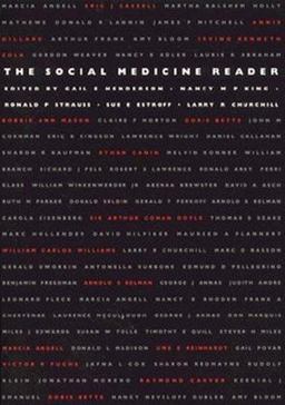 Social Medicine Reader  9780822319658 Front Cover