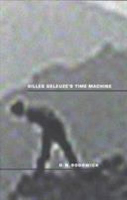 Gilles Deleuze's Time Machine  9780822319702 Front Cover