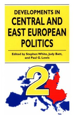 Developments in Central and East European Politics