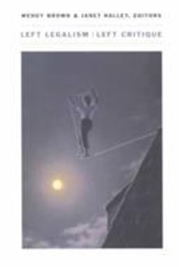 Left Legalism/Left Critique  9780822329688 Front Cover