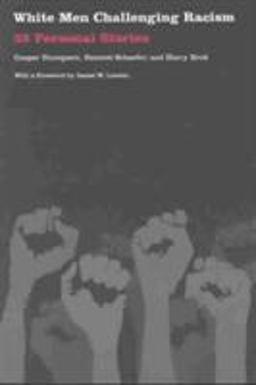 White Men Challenging Racism 35 Personal Stories  9780822330967 Front Cover