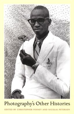 Photography's Other Histories  9780822331131 Front Cover