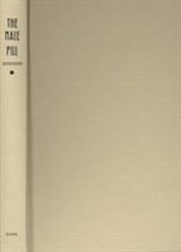 Male Pill A Biography of a Technology in the Making  9780822331582 Front Cover