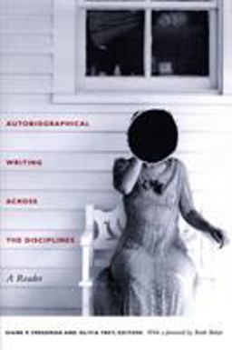 Autobiographical Writing Across the Disciplines A Reader  9780822332138 Front Cover