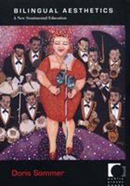 Bilingual Aesthetics A New Sentimental Education  9780822333449 Front Cover