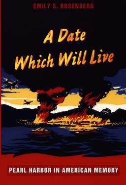Date Which Will Live Pearl Harbor in American Memory  9780822336372 Front Cover