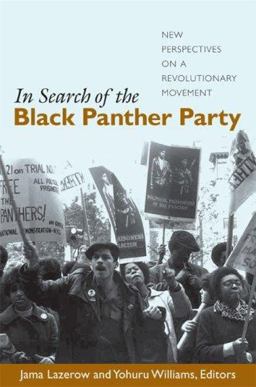 In Search of the Black Panther Party New Perspectives on a Revolutionary Movement  9780822338901 Front Cover
