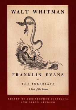 Franklin Evans, or the Inebriate A Tale of the Times  9780822339427 Front Cover