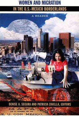 Women and Migration in the U. S. -Mexico Borderlands A Reader  9780822341185 Front Cover