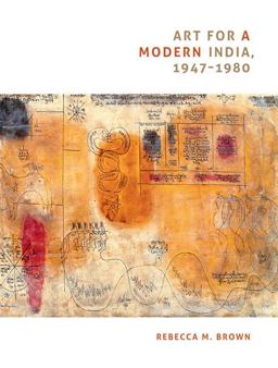 Art for a Modern India, 1947-1980  9780822343752 Front Cover