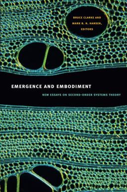 Emergence and Embodiment New Essays on Second-Order Systems Theory  9780822346005 Front Cover