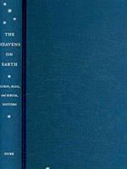 The Heavens on Earth