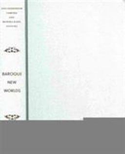 Baroque New Worlds Representation, Transculturation, Counterconquest  9780822346302 Front Cover