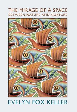 Mirage of a Space Between Nature and Nurture  9780822347316 Front Cover