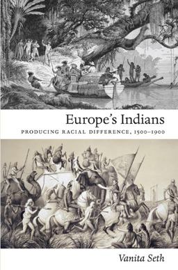 Europe's Indians Producing Racial Difference, 1500-1900  9780822347644 Front Cover