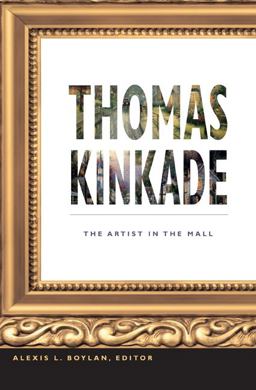 Thomas Kinkade The Artist in the Mall  9780822348528 Front Cover