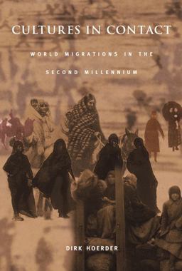 Cultures in Contact World Migrations in the Second Millennium  9780822349013 Front Cover