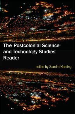 Postcolonial Science and Technology Studies Reader  9780822349570 Front Cover