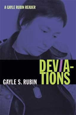 Deviations A Gayle Rubin Reader  9780822349860 Front Cover