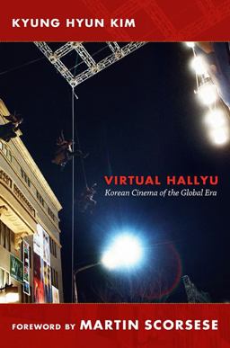 Virtual Hallyu Korean Cinema of the Global Era  9780822351016 Front Cover