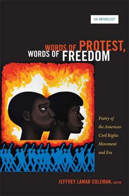 Words of Protest, Words of Freedom Poetry of the American Civil Rights Movement and Era  9780822351030 Front Cover