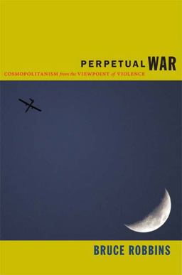 Perpetual War Cosmopolitanism from the Viewpoint of Violence  9780822352099 Front Cover