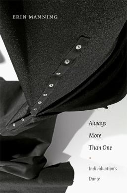 Always More Than One Individuation's Dance  9780822353348 Front Cover