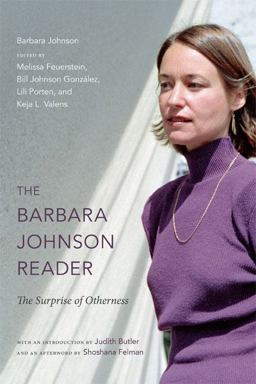 Barbara Johnson Reader The Surprise of Otherness  9780822354192 Front Cover