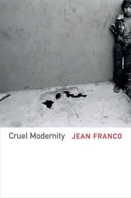 Cruel Modernity  9780822354567 Front Cover