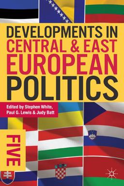 Developments in Central and East European Politics 5 5th 9780822354826 Front Cover