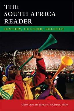 South Africa Reader History, Culture, Politics  9780822355298 Front Cover