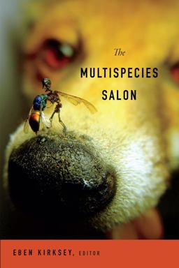 Multispecies Salon Gleanings from a Para-Site  9780822356257 Front Cover