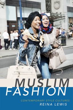 Muslim Fashion Contemporary Style Cultures  9780822359340 Front Cover