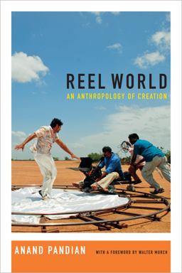 Reel World An Anthropology of Creation  9780822360001 Front Cover