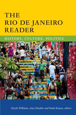 Rio de Janeiro Reader History, Culture, Politics  9780822360063 Front Cover